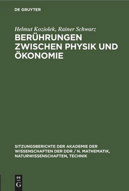 Abbildung von Koziolek / Schwarz | Berührungen zwischen Physik und Ökonomie | 1. Auflage | 2022 | beck-shop.de