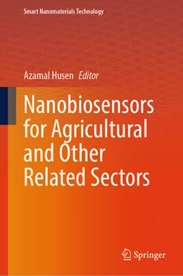 Abbildung von Husen | Nanobiosensors for Agricultural and Other Related Sectors | 1. Auflage | 2025 | beck-shop.de