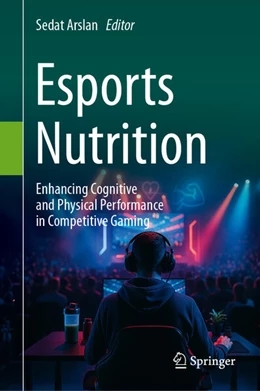 Abbildung von Arslan | Esports Nutrition | 1. Auflage | 2025 | beck-shop.de