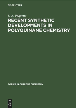 Abbildung von Paquette | Recent Synthetic Developments in Polyquinane Chemistry | 1. Auflage | 2022 | beck-shop.de