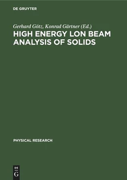 Abbildung von Götz / Gärtner | High Energy lon Beam Analysis of Solids | 1. Auflage | 2022 | beck-shop.de