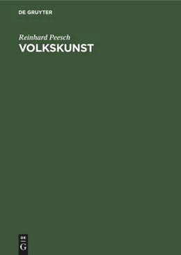 Abbildung von Peesch | Volkskunst | 1. Auflage | 2022 | beck-shop.de