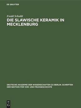 Abbildung von Schuldt | Die slawische Keramik in Mecklenburg | 1. Auflage | 2022 | beck-shop.de