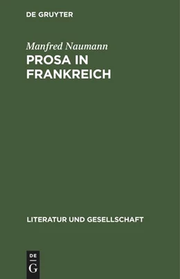 Abbildung von Naumann | Prosa in Frankreich | 1. Auflage | 2022 | beck-shop.de