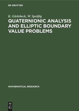 Abbildung von Gürlebeck / Sprößig | Quaternionic Analysis and Elliptic Boundary Value Problems | 1. Auflage | 2022 | beck-shop.de