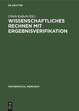 Abbildung von Kulisch | Wissenschaftliches Rechnen mit Ergebnisverifikation | 1. Auflage | 2022 | beck-shop.de