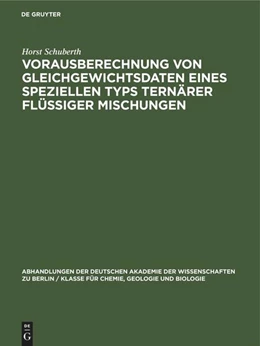 Abbildung von Schuberth | Vorausberechnung von Gleichgewichtsdaten eines Speziellen Typs Ternärer Flüssiger Mischungen | 1. Auflage | 2022 | beck-shop.de
