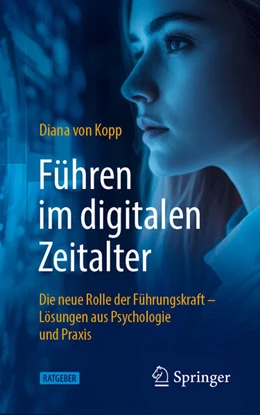 Abbildung von Kopp | Führen im digitalen Zeitalter: Die neue Rolle der Führungskraft | 1. Auflage | 2025 | beck-shop.de