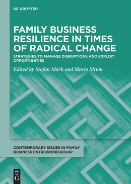 Abbildung von Märk / Situm | Family Business Resilience in Times of Radical Change | 1. Auflage | 2025 | beck-shop.de