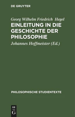 Abbildung von Hegel / Hoffmeister | Einleitung in die Geschichte der Philosophie | 3. Auflage | 2022 | beck-shop.de