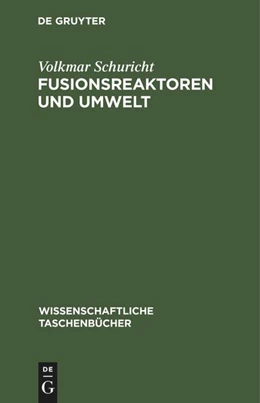 Abbildung von Schuricht | Fusionsreaktoren und Umwelt | 1. Auflage | 2022 | beck-shop.de