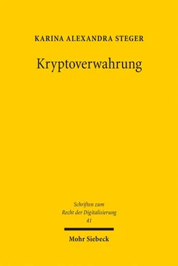 Abbildung von Steger | Kryptoverwahrung | 1. Auflage | 2025 | beck-shop.de