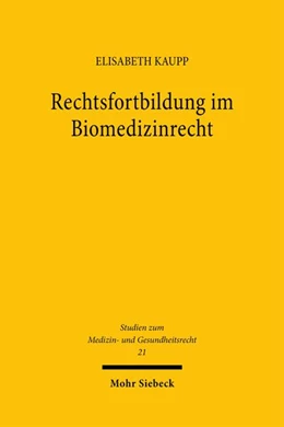 Abbildung von Kaupp | Rechtsfortbildung im Biomedizinrecht | 1. Auflage | 2025 | beck-shop.de