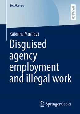 Abbildung von Musilová | Disguised agency employment and illegal work | 1. Auflage | 2026 | beck-shop.de