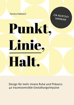 Abbildung von Habbach | Punkt, Linie, Halt. | 1. Auflage | 2025 | beck-shop.de
