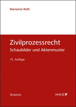 Abbildung von Roth | Zivilprozessrecht Schaubilder und Aktenmuster | 15. Auflage | 2025 | beck-shop.de