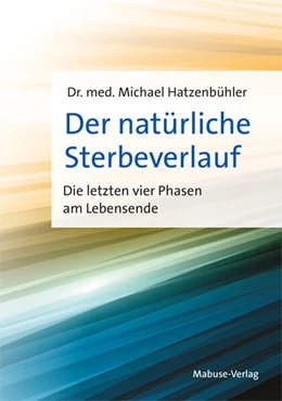 Abbildung von Hatzenbühler | Der natürliche Sterbeverlauf | 1. Auflage | 2025 | beck-shop.de