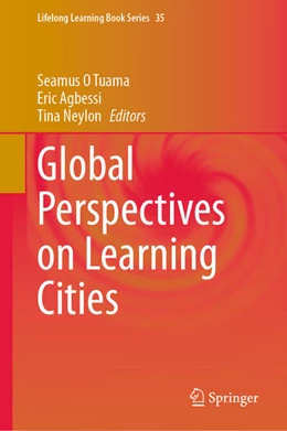 Abbildung von Ó Tuama / Agbessi | Global Perspectives on Learning Cities | 1. Auflage | 2025 | beck-shop.de