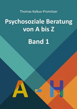 Abbildung von Kalkus-Promitzer | Psychosoziale Beratung von A bis Z | 1. Auflage | 2025 | beck-shop.de