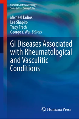 Abbildung von Tadros / Shapiro | GI Diseases Associated with Rheumatological and Vasculitic Conditions | 1. Auflage | 2025 | beck-shop.de