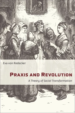Abbildung von Redecker | Praxis and Revolution | 1. Auflage | 2021 | beck-shop.de