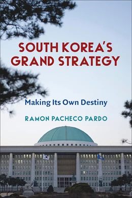 Abbildung von Pardo | South Korea's Grand Strategy | 1. Auflage | 2023 | beck-shop.de