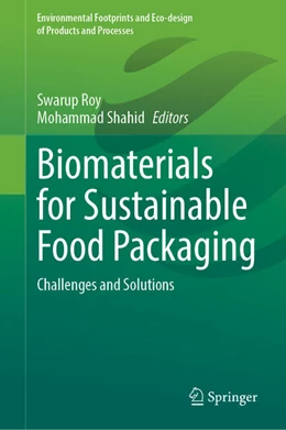 Abbildung von Roy / Shahid | Biomaterials for Sustainable Food Packaging | 1. Auflage | 2025 | beck-shop.de