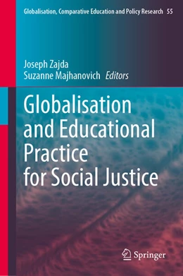Abbildung von Zajda / Majhanovich | Globalisation and Educational Practice for Social Justice | 1. Auflage | 2026 | beck-shop.de
