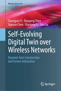 Abbildung von Yi / Chen | Self-Evolving Digital Twin over Wireless Networks | 1. Auflage | 2025 | beck-shop.de