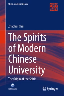 Abbildung von Chu | The Spirits of Modern Chinese University | 1. Auflage | 2025 | beck-shop.de
