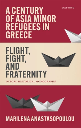 Abbildung von Anastasopoulou | A Century of Asia Minor Refugees in Greece | 1. Auflage | 2026 | beck-shop.de