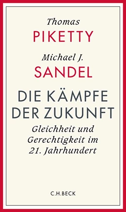 Abbildung von Piketty, Thomas / Sandel, Michael | Die Kämpfe der Zukunft | 1. Auflage | 2026 | 6616 | beck-shop.de