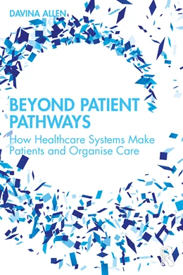 Abbildung von Allen | Beyond Patient Pathways | 1. Auflage | 2026 | beck-shop.de