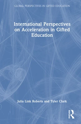 Abbildung von Roberts / Clark | International Perspectives on Acceleration in Gifted Education | 1. Auflage | 2026 | beck-shop.de