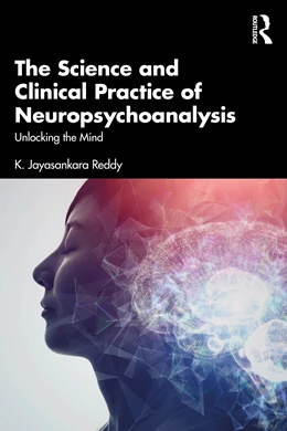 Abbildung von Reddy | The Science and Clinical Practice of Neuropsychoanalysis | 1. Auflage | 2026 | beck-shop.de