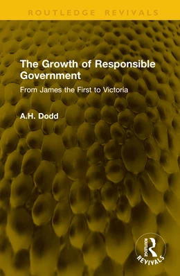 Abbildung von Dodd | The Growth of Responsible Government | 1. Auflage | 2026 | beck-shop.de