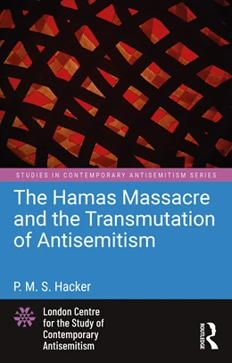 Abbildung von Hacker | The Hamas Massacre and the Transmutation of Antisemitism | 1. Auflage | 2025 | beck-shop.de