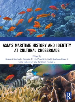 Abbildung von Kumar / S. | Asia's Maritime History and Identity at Cultural Crossroads | 1. Auflage | 2025 | beck-shop.de