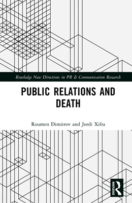 Abbildung von Xifra / Dimitrov | Public Relations and Death | 1. Auflage | 2025 | beck-shop.de
