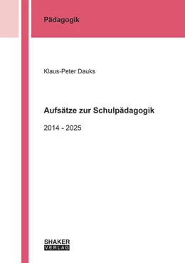 Abbildung von Dauks | Aufsätze zur Schulpädagogik | 1. Auflage | 2026 | beck-shop.de