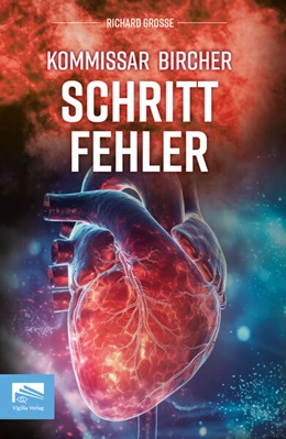 Abbildung von Grosse / Vigilia-Verlag UG | Kommissar Bircher - Schrittfehler | 3. Auflage | 2025 | beck-shop.de