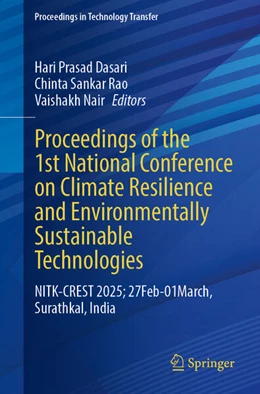 Abbildung von Dasari / Rao | Proceedings of the 1st National Conference on Climate Resilience and Environmentally Sustainable Technologies | 1. Auflage | 2025 | beck-shop.de