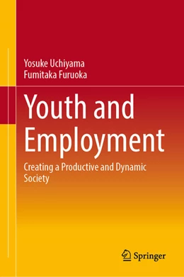 Abbildung von Uchiyama / Furuoka | Youth and Employment | 1. Auflage | 2025 | beck-shop.de