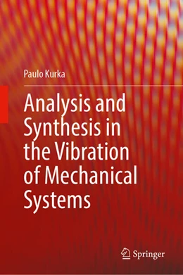 Abbildung von Kurka | Analysis and Synthesis in the Vibration of Mechanical Systems | 1. Auflage | 2026 | beck-shop.de