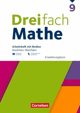 Abbildung von Dreifach Mathe 9. Schuljahr - Nordrhein-Westfalen - Ausgabe 2022 - Erweiterungskurs - Arbeitsheft mit Medien und Lösungen | 1. Auflage | 2026 | beck-shop.de