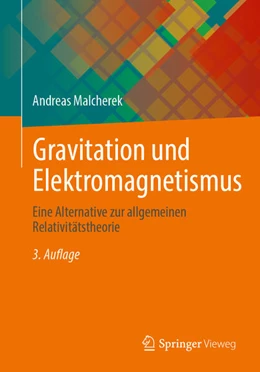 Abbildung von Malcherek | Gravitation und Elektromagnetismus | 3. Auflage | 2025 | beck-shop.de