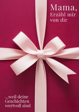 Abbildung von Creations | Mama, erzähl mir von dir / Das Mama Geschenk Buch | 1. Auflage | 2025 | beck-shop.de