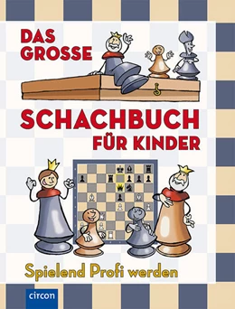 Abbildung von Halász / Géczi | Das große Schachbuch für Kinder | 1. Auflage | 2025 | beck-shop.de