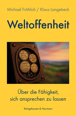 Abbildung von Fröhlich / Langbeck | Weltoffenheit | 1. Auflage | 2025 | beck-shop.de
