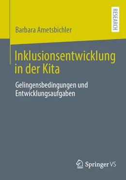 Abbildung von Ametsbichler | Inklusionsentwicklung in der Kita | 1. Auflage | 2025 | beck-shop.de